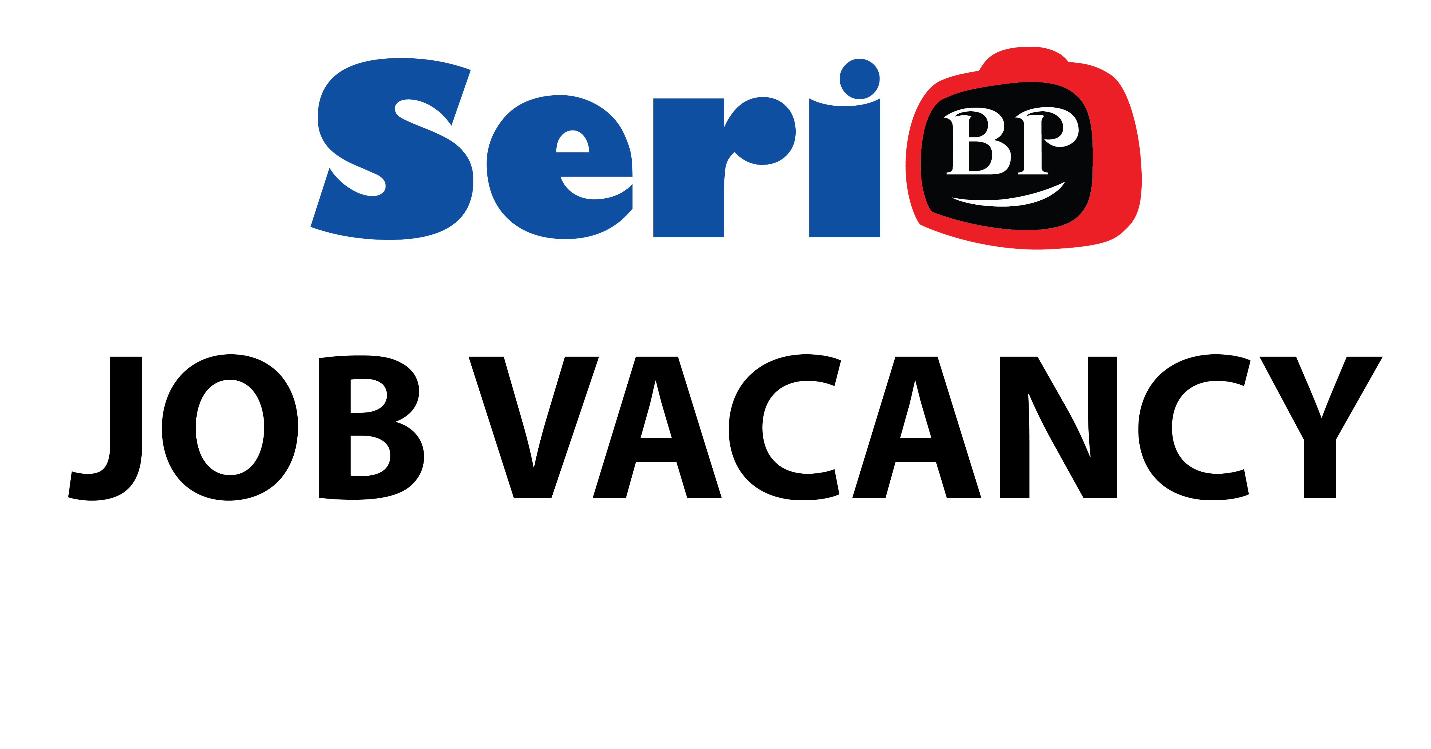 SERI BP JOB VACANCY