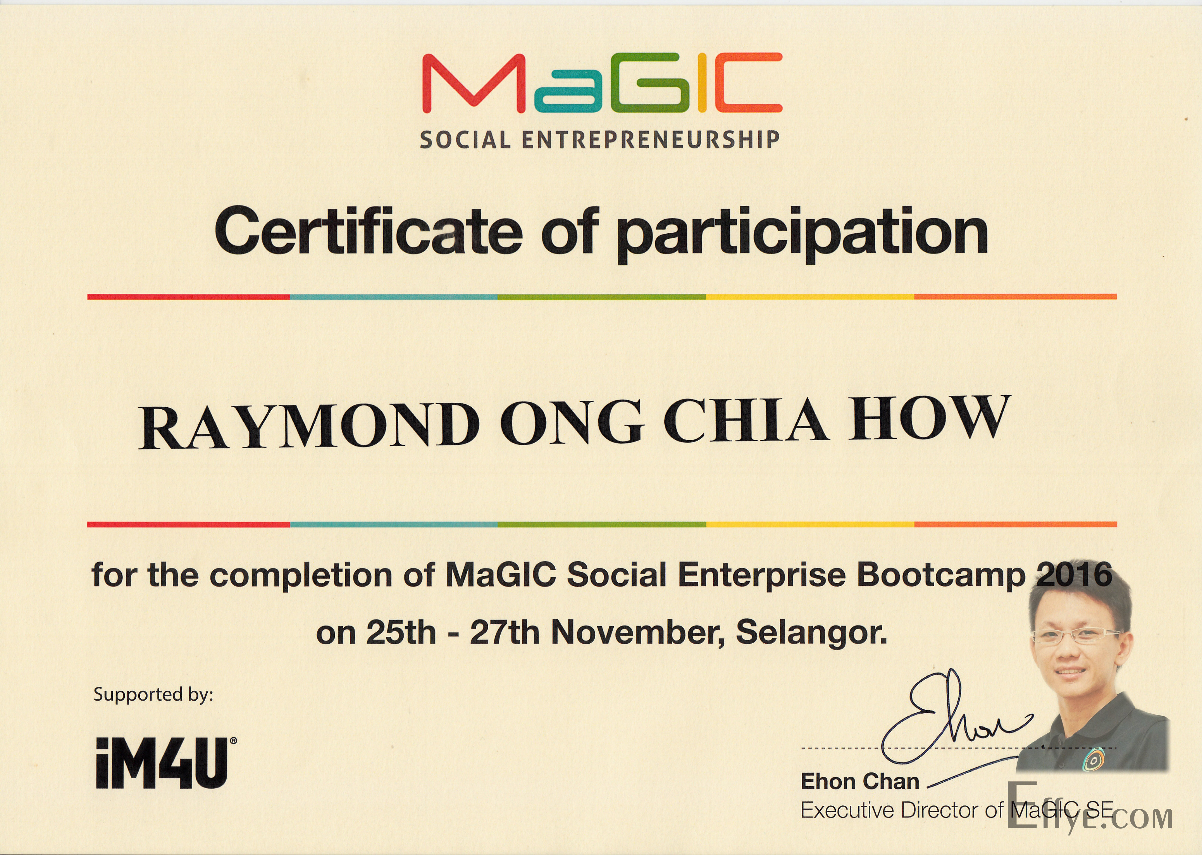 Effye Media Raymond Ong Chia How Resume MaGIC Social Entrepreneurship Bootcamp 2016 Selangor iM4U Ehon Chan Executive Director of MaGIC SE