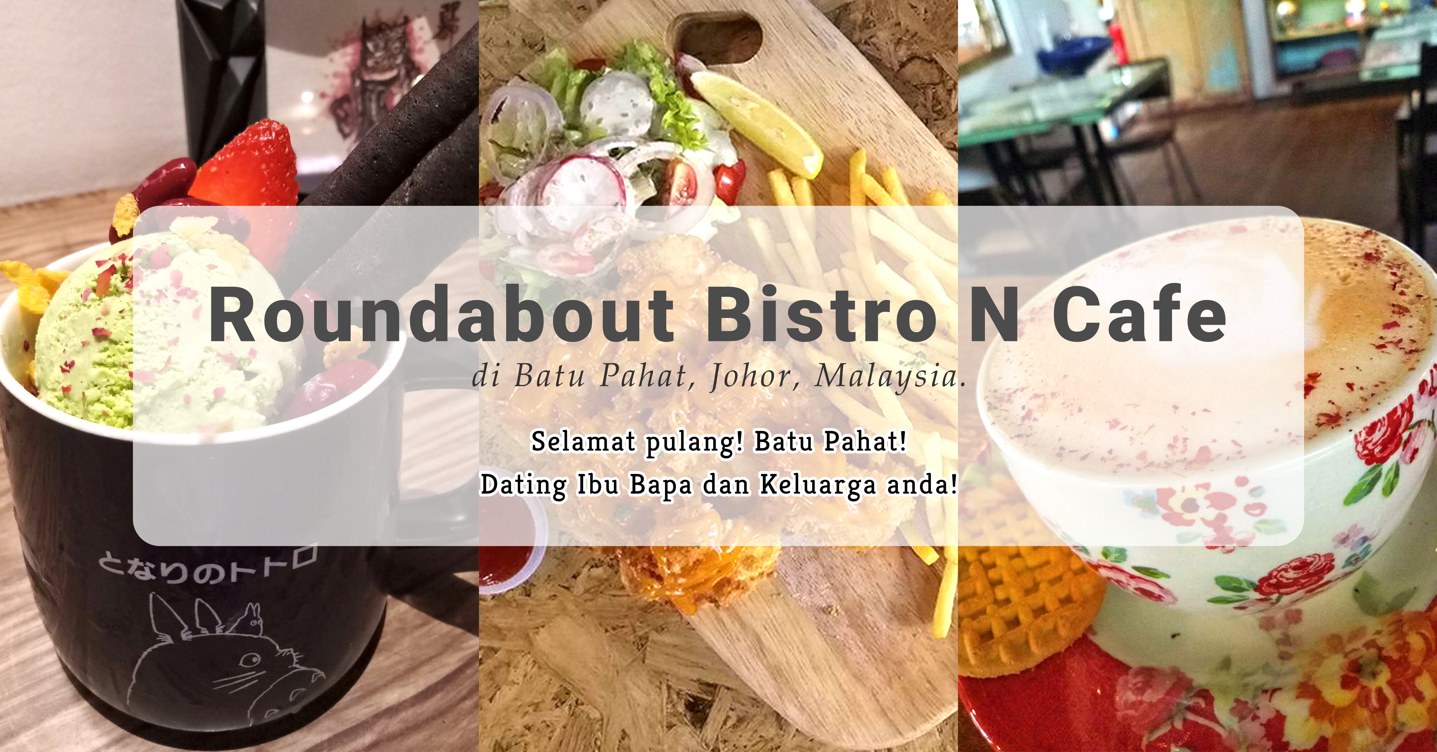 Batu Pahat Roundabout Bistro N Cafe