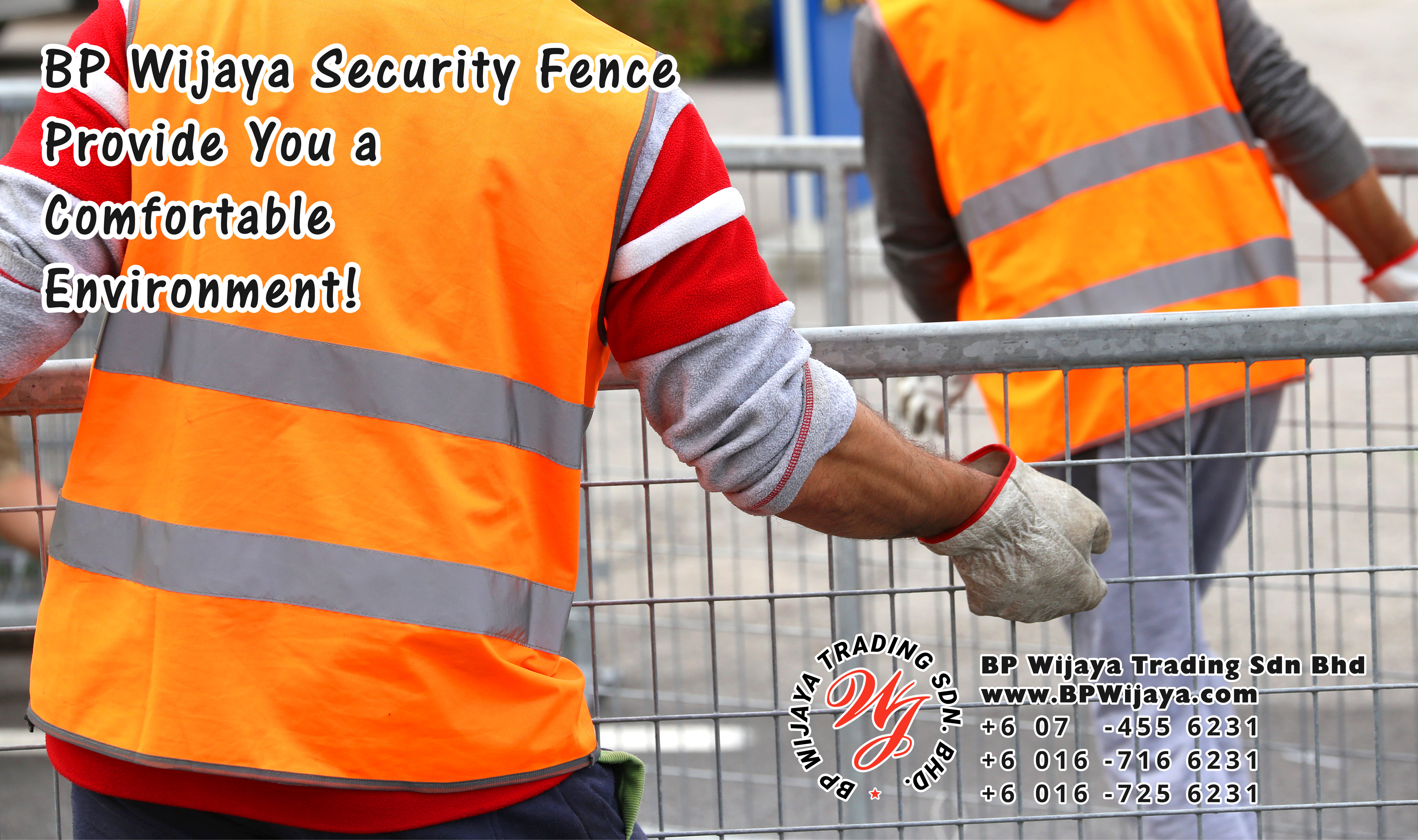 BP Wijaya Trading Sdn Bhd Malaysia Pahang Kuantan Temerloh Mentakab Manufacturer of Safety Fences Building Materials for Housing Construction Site Industial Security Fencing Factory A01-78