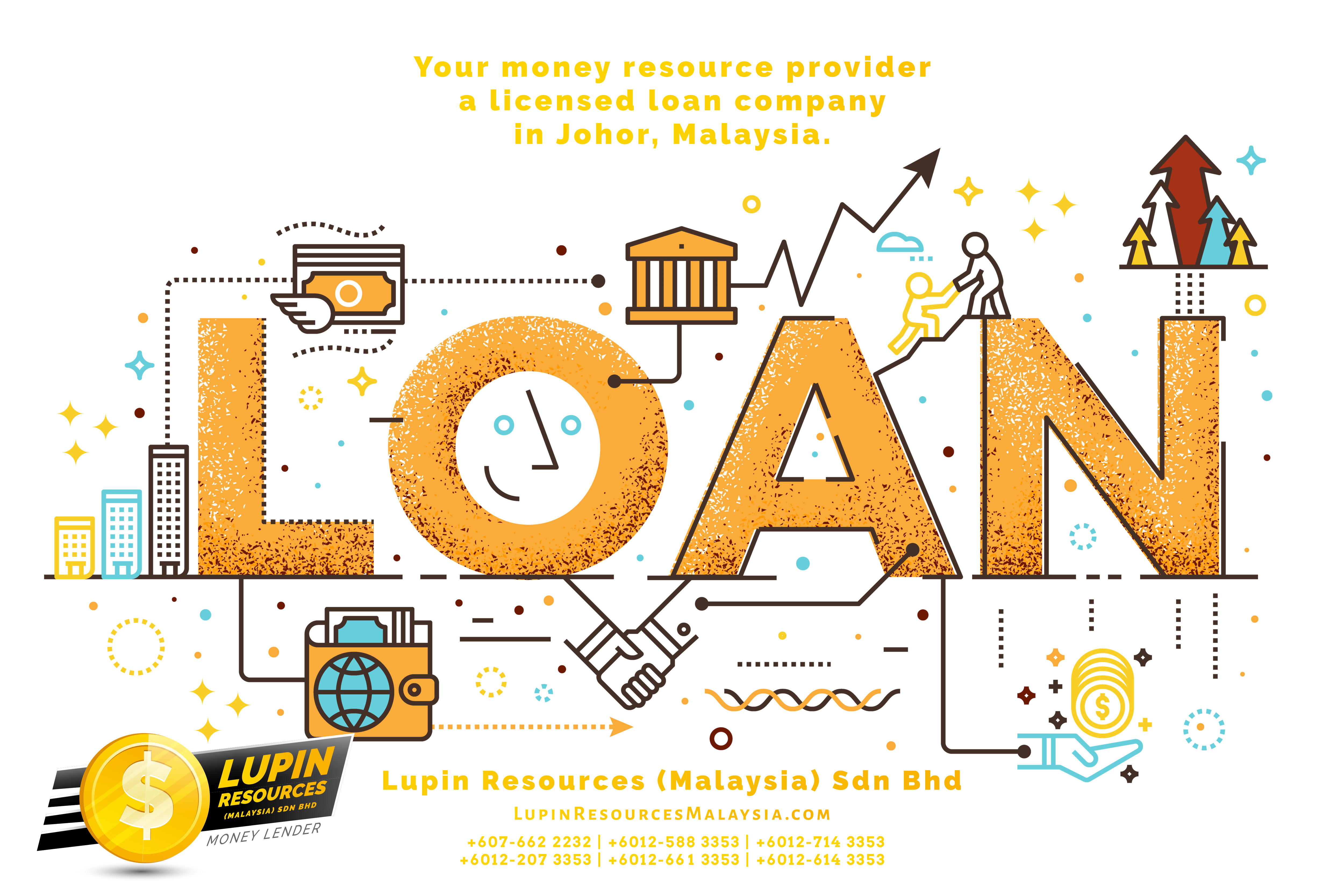 Johor Licensed Loan Company Licensed Money Lender Lupin Resources Malaysia SDN BHD Your money resource provider Kulai Johor Bahru Johor Malaysia Business Loan A01-05