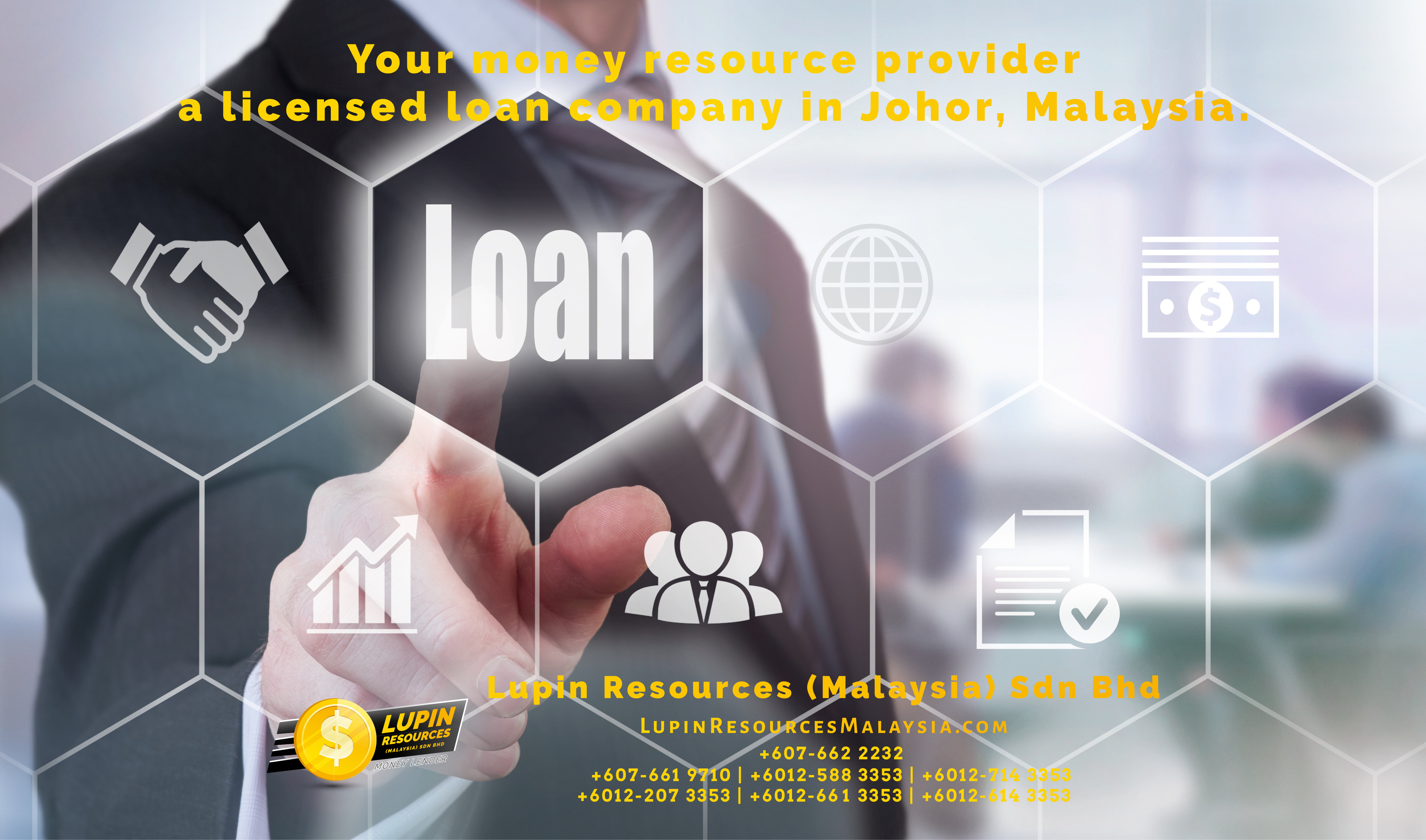 Johor Licensed Loan Company Licensed Money Lender Lupin Resources Malaysia SDN BHD Your money resource provider Kulai Johor Bahru Johor Malaysia Business Loan A01-17