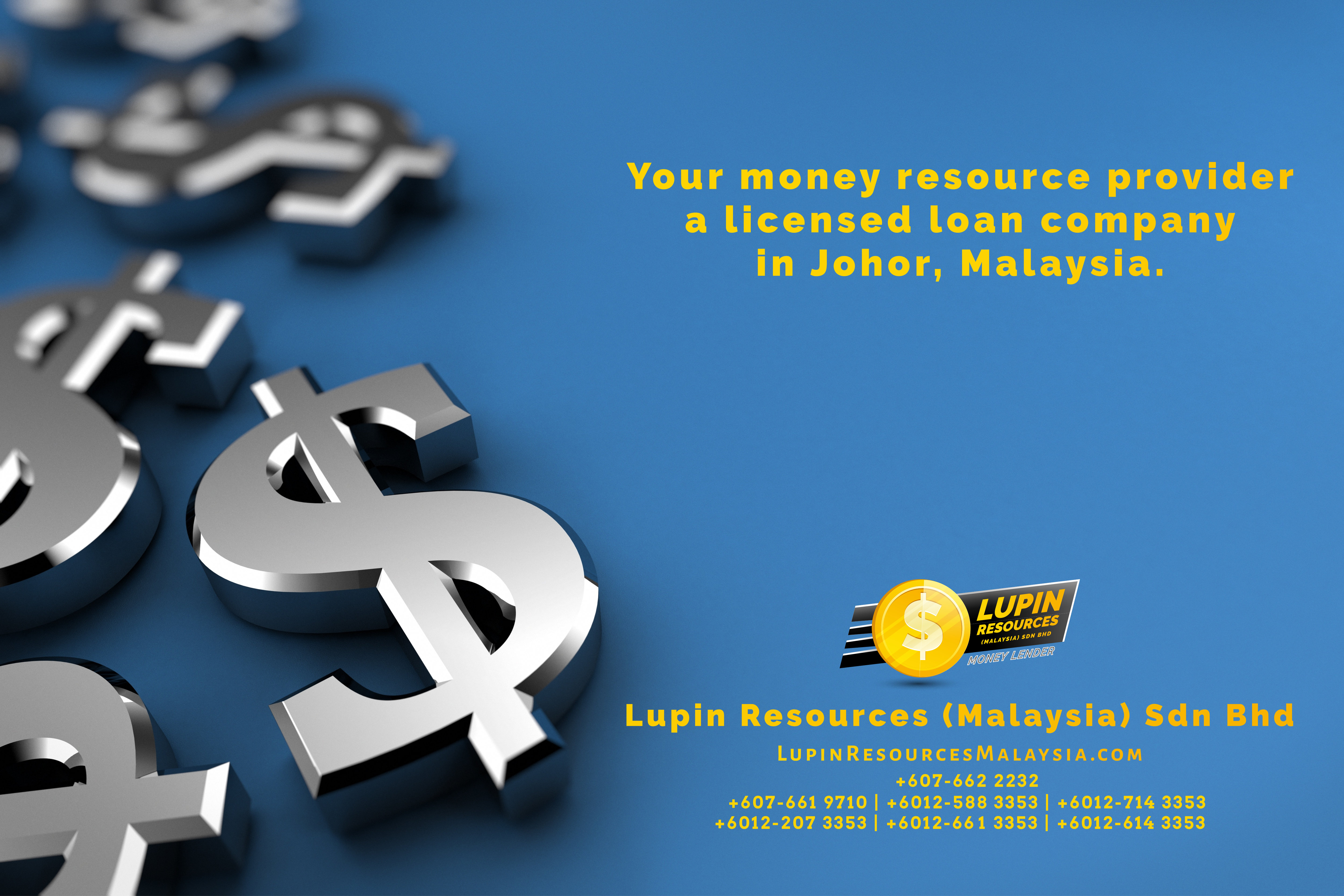 Johor Licensed Loan Company Licensed Money Lender Lupin Resources Malaysia SDN BHD Your money resource provider Kulai Johor Bahru Johor Malaysia Business Loan A01-23