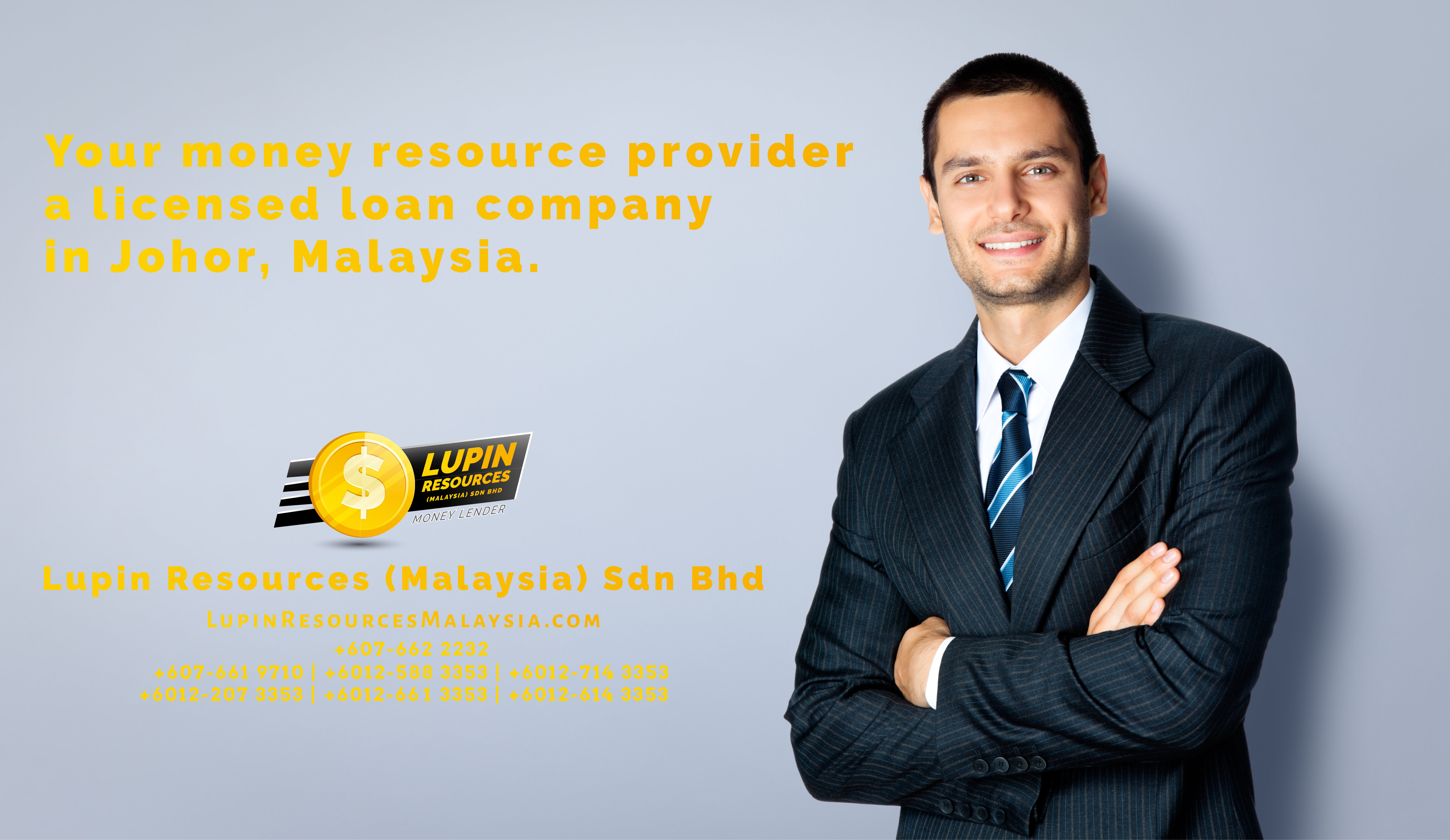 Johor Licensed Loan Company Licensed Money Lender Lupin Resources Malaysia SDN BHD Your money resource provider Kulai Johor Bahru Johor Malaysia Business Loan A01-25
