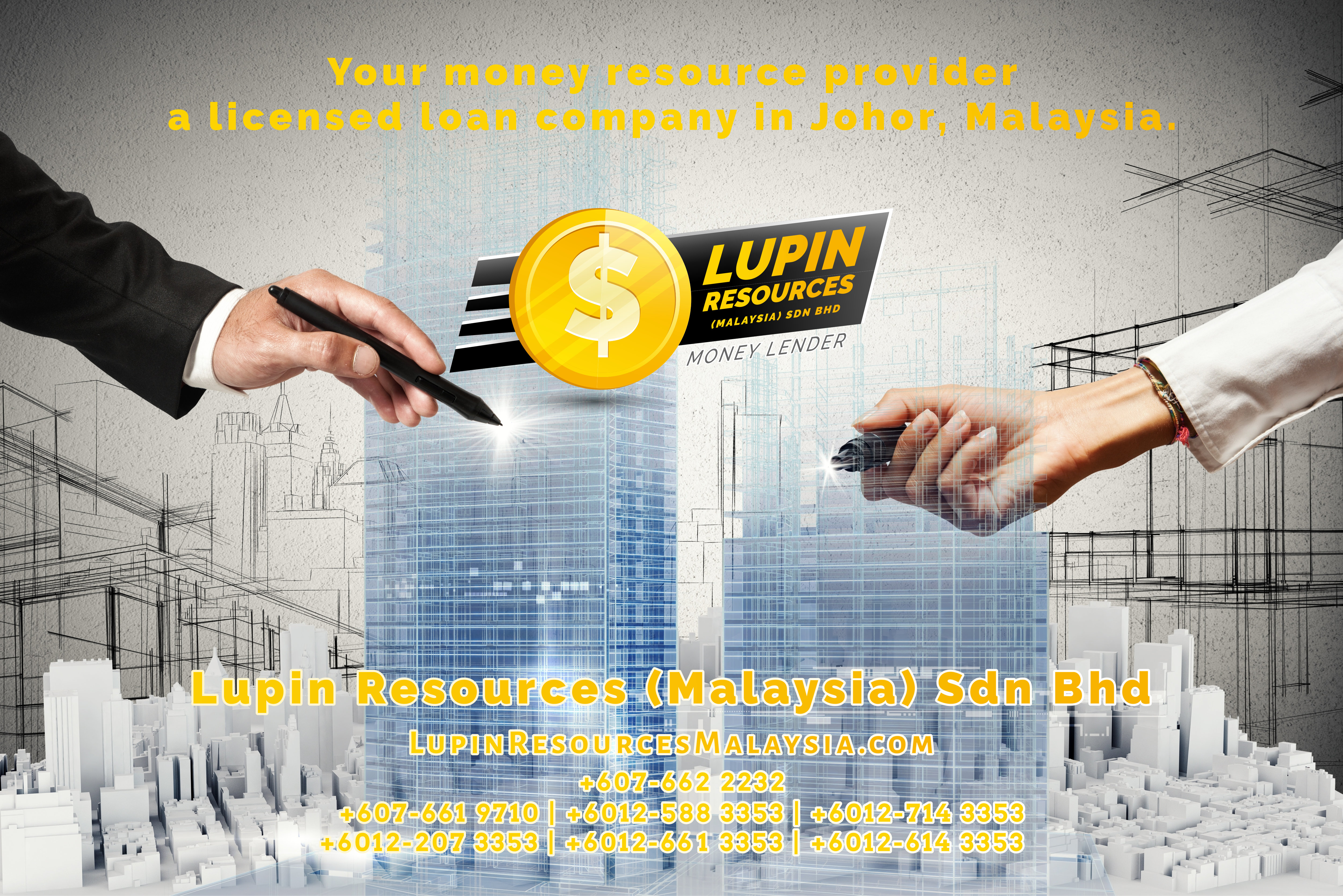 Johor Licensed Loan Company Licensed Money Lender Lupin Resources Malaysia SDN BHD Your money resource provider Kulai Johor Bahru Johor Malaysia Business Loan A01-48