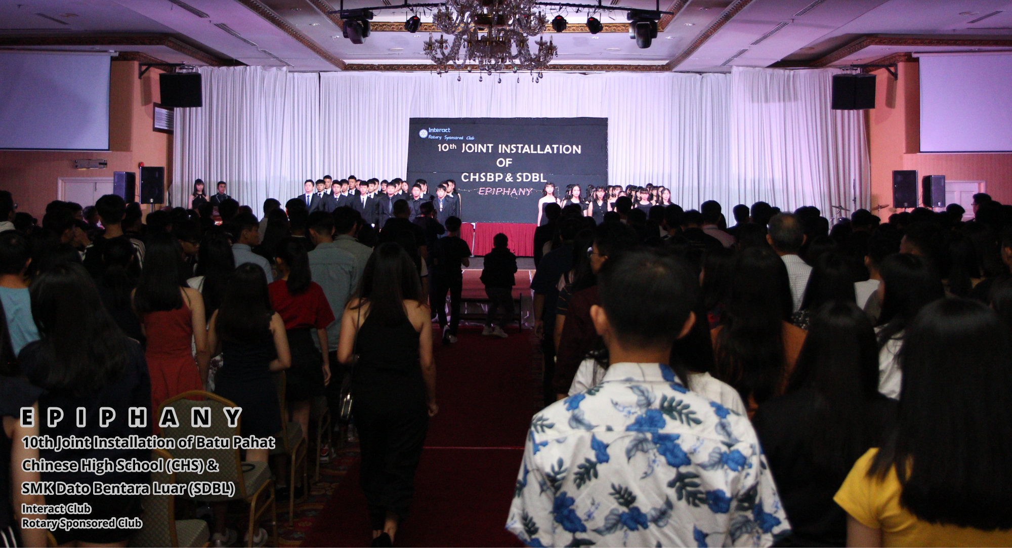 10th Joint Installation of Batu Pahat Chinese High School CHS and SMK Dato Bentara Luar SDBL - EPIPHANY - Interact Club - Rotary Sponsored Club The Katerina Hotel Batu Pahat B18