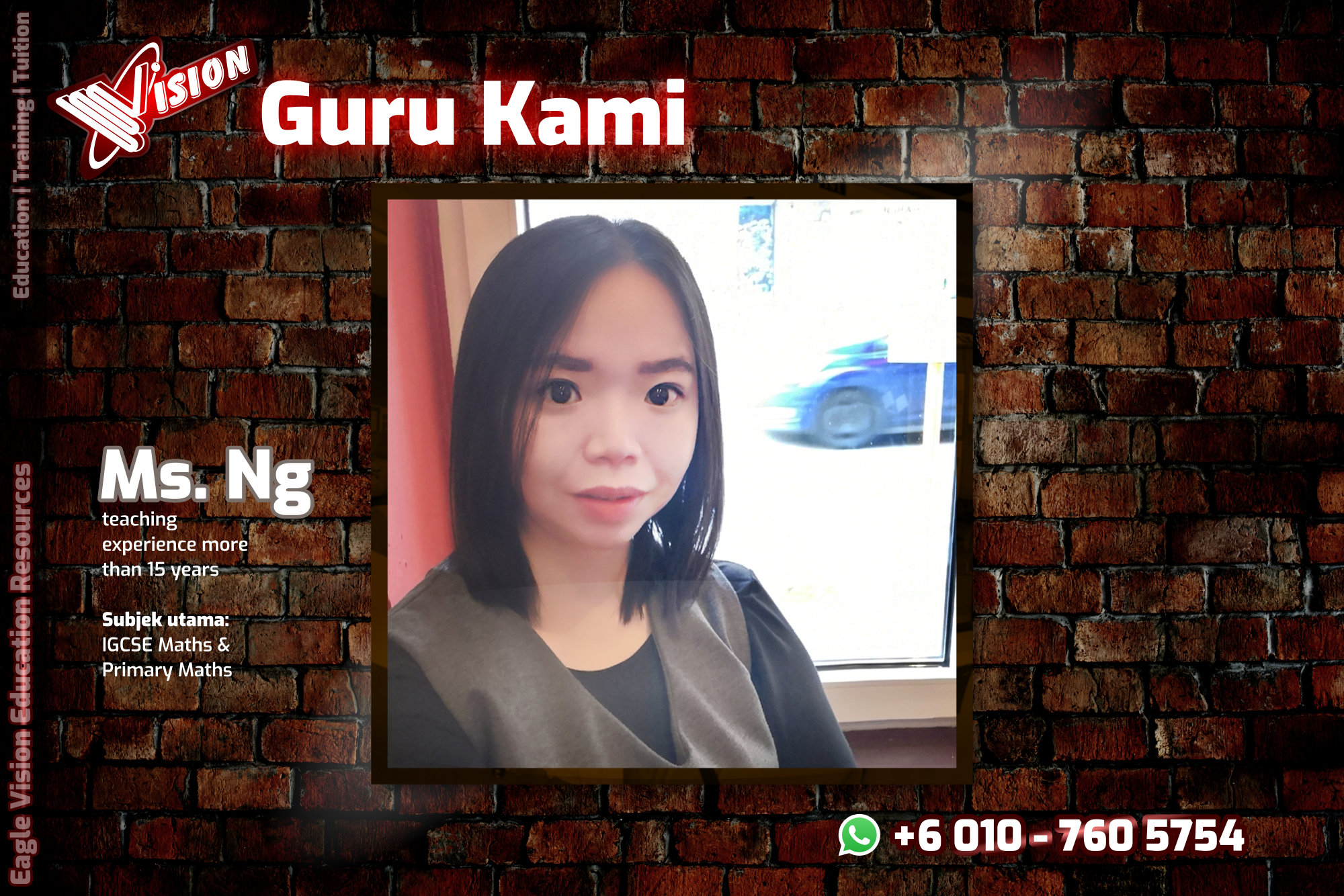Guru-guru Tuition Kota Tinggi 2020 Eagle Vision Education Resources Miss Ng Subject Yang Diajar Sejarah Sains Maths AddMaths Fizik Kimia IGCSE Education Kota Tinggi Training B03