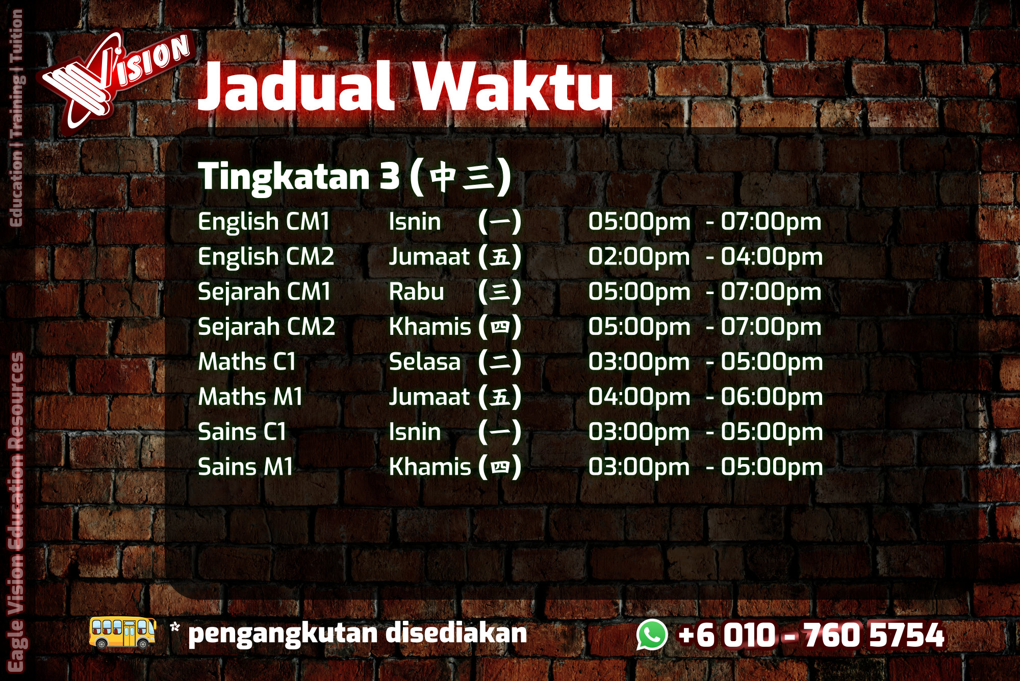 Jadual Waktu Tuition Kota Tinggi 2020 Eagle Vision Education Resources Subject Yang Diajar Sejarah Sains Maths AddMaths Fizik Kimia IGCSE Education Kota Tinggi Training A03