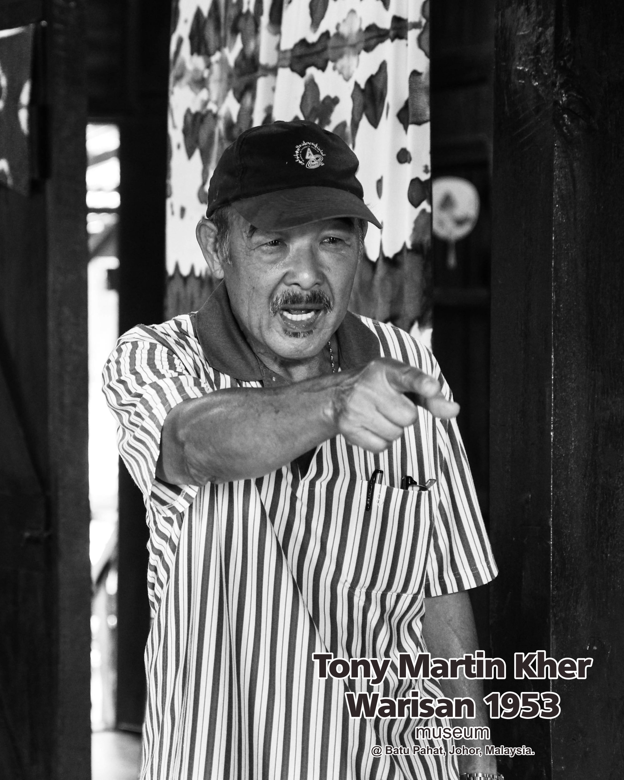 Tony Martin Kher founder of Warisan 1953 Museum at Batu Pahat Johor Malaysia Heritage 1953 Artist Joey Kher A22